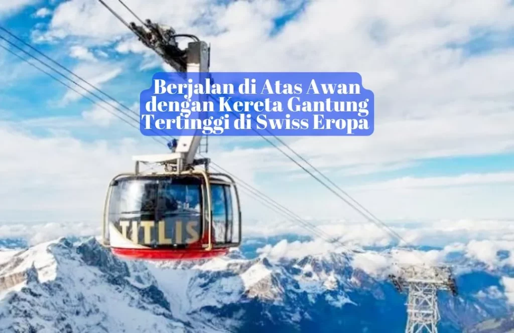 kereta gantung titlis